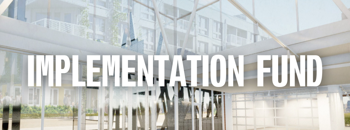 Text IMPLEMENTATION FUND in bold white capital letters is overlaid on a light, semi-transparent architectural background showing a modern building with glass walls, beams, and outdoor greenery.